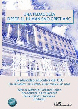 UNA PEDAGOGIA DESDE EL HUMANISMO CRISTIANO