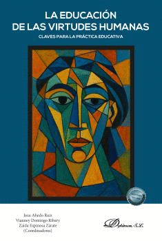 LA EDUCACI�N DE LAS VIRTUDES HUMANAS