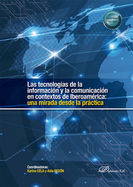 LAS TECNOLOGIAS DE LA INFORMACION Y LA COMUNICACION EN CONTEXTOS DE IBEROAMERICA