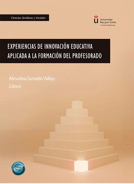 EXPERIENCIAS DE INNOVACION EDUCATIVA APLICADA A LA FORMACION DEL PROFESORADO