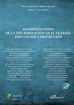 MANIFESTACIONES DE LA DISCRIMINACIN EN EL TRABAJO: PREVENCIN Y PROTECCIN