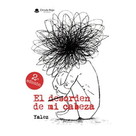 EL DESORDEN DE MI CABEZA