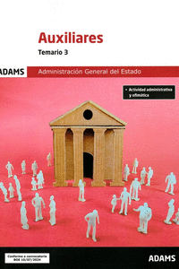 TEMARIO 3 AUXILIARES DE LA ADMINISTRACION GENERAL DEL ESTADO