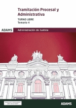 TEMARIO 4 TRAMITACION PROCESAL Y ADMINIST.2024 TURNO LIBRE