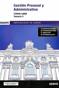 GESTION PROCESAL ADMINISTRATIVA (TURNO LIBRE) - TEMARIO 3