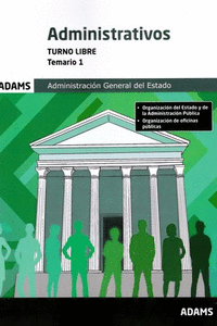ADMINISTRATIVOS ( TURNO LIBRE) - TEMARIO 1