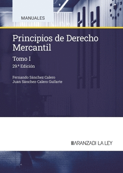 PRINCIPIOS DE DERECHO MERCANTIL (TOMO I)