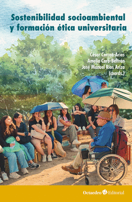 SOSTENIBILIDAD SOCIOAMBIENTAL Y FORMACI�N �TICA UNIVERSITARIA