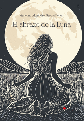 EL ABRAZO DE LA LUNA