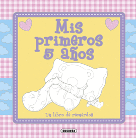 MIS PRIMEROS 5 A�OS