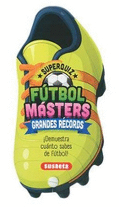FUTBOL MASTERS - GRANDES RECORDS
