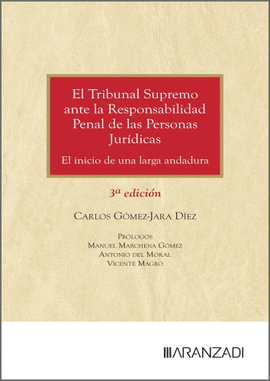 (25).EL TRIBUNAL SUPREMO ANTE LA RESPONSABILIDAD PENAL PERSONAS JUR�DICAS