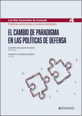 EL CAMBIO DE PARADIGMA EN LAS POLTICAS DE DEFENSA