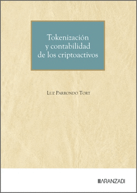 TOKENIZACION Y CONTABILIDAD DE LOS CRIPTOACTIVOS