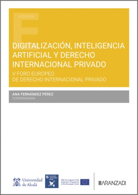 DIGITALIZACION, INTELIGENCIA ARTIFICIAL Y DERECHO INTERNACIONAL