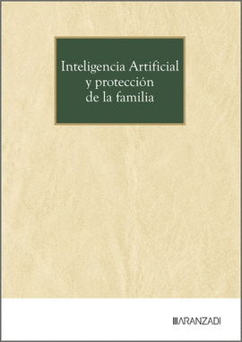 INTELIGENCIA ARTIFICIAL Y PROTECCION DE LA FAMILIA