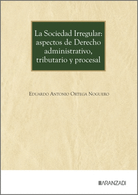 SOCIEDAD IRREGULAR:ASPECTOS DE DERECHO ADMINISTRATIVO