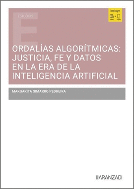 ORDALIAS ALGORITMICAS:JUSTICIA, FE Y DATOS EN LA ERA DE LA INTELIGENCIA ARTIFICI