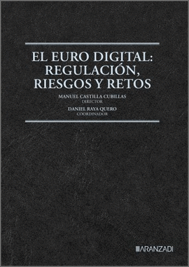 EL EURO DIGITAL: REGULACION, RIESGOS Y RETOS