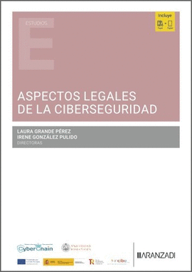 ASPECTOS LIEGALES DE LA CIBERSEGURIDAD