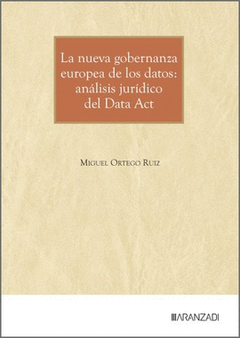 LA NUEVA GOBERNANZA EUROPEA DE LOS DATOS