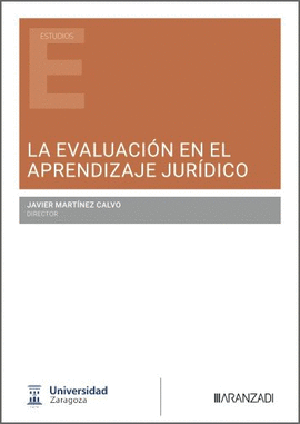 LA EVALUACI�N EN EL APRENDIZAJE JUR�DICO