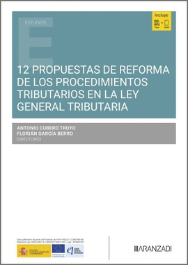 12 PROPUESTAS DE LA REFORMA DE LOS PROCEDIMIENTOS TRIBUTARIOS EN LA LEY GENERAL