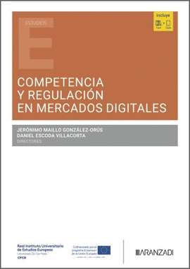 COMPETENCIA Y REGULACI�N EN MERCADOS DIGITALES