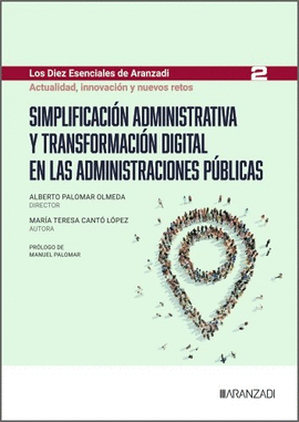 SIMPLIFICACI�N ADMINISTRATIVA Y TRANSFORMACI�N DIGITAL EN LAS ADMINISTRACIONES P