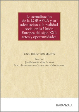 LA ACTUALIZACI�N DE LA LORAFNA Y SU ADECUACI�N A LA REALIDAD SOCIAL EN LA UNI�N