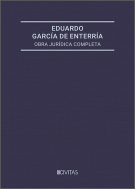 EDUARDO GARCIA DE ENTERRIA OBRA JURIDICA COMPLETA