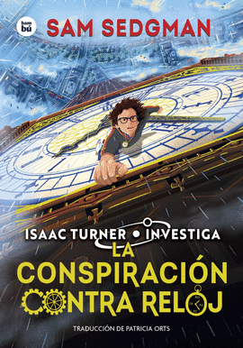 LA CONSPIRACI�N CONTRA RELOJ