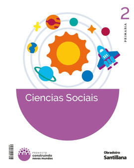 CIENCIAS SOCIAIS 2� PRIMARIA CONSTRUINDO NOVOS MUNDOS