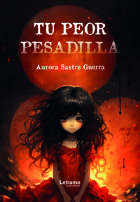 TU PEOR PESADILLA