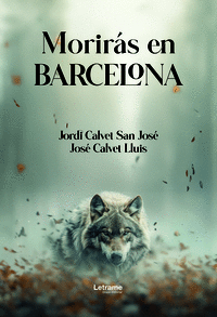 MORIR�S EN BARCELONA