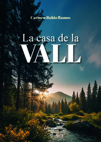 LA CASA DE LA VALL