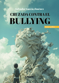 CRUZADA CONTRA EL BULLYING