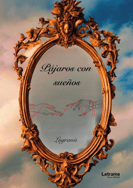 P�JAROS CON SUE�OS