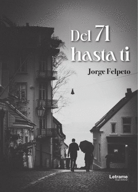 DEL 71 HASTA TI