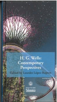 H G WELLS: CONTEMPORARY PERSPECTIVES