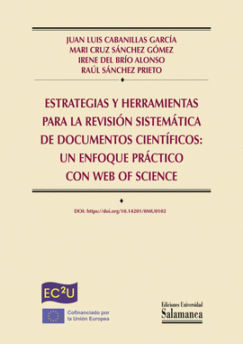 ESTRATEGIAS Y HERRAMIENTAS PARA LA REVISI�N SISTEM�TICA DE DOCUMENTOS CIENT�FICO