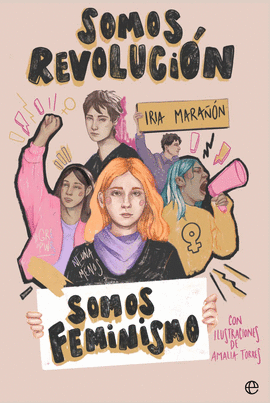 SOMOS REVOLUCIN. SOMOS FEMINISMO