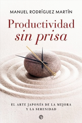 PRODUCTIVIDAD SIN PRISA