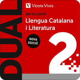DUAL 2. LLENGUA CATALANA I LITERATURA. LLIBRE CONSULTA I ACTIVITATS. NOVA EDICI�