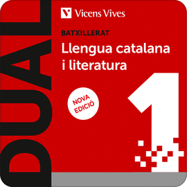 DUAL 1. LLENGUA CATALANA I LITERATURA. (DIGITAL) NOVA EDICI�