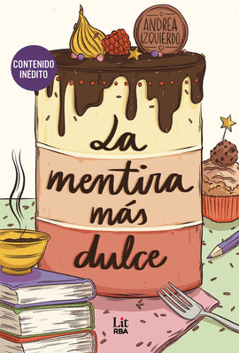 LA MENTIRA M�S DULCE