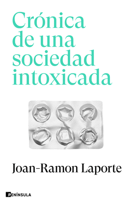 CR�NICA DE UNA SOCIEDAD INTOXICADA