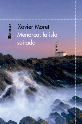 MENORCA, LA ISLA SOADA