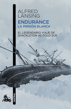 ENDURANCE. LA PRISIN BLANCA