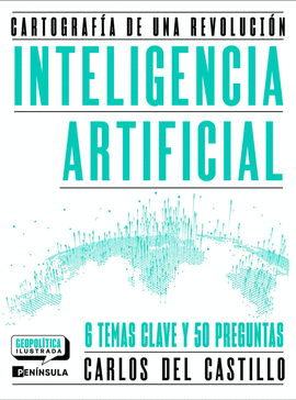INTELIGENCIA ARTIFICIAL. CARTOGRAF�A DE UNA REVOLUCI�N